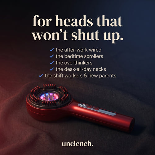 Who Unclench is for — the after-work wired, bedtime scrollers, overthinkers, desk-all-day necks, shift workers and new parents
